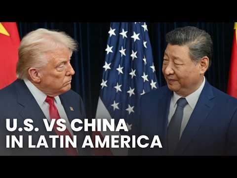 U.S. Wants China Out of Latin America. Is that Even Possible?