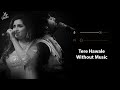 Tere Hawale Without Music Vocals Only Arijit Singh Shreya Ghoshal Laal Singh Chaddha