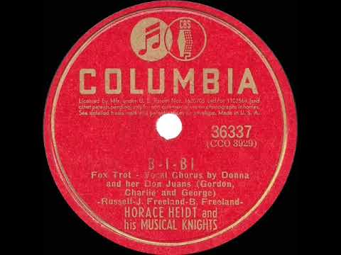 1941 HITS ARCHIVE: B-I-Bi - Horace Heidt (Donna & her Don Juans, vocal)