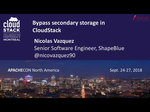 CCCNA18 - Nicolas Vazquez - Bypass CloudStack secondary Storage