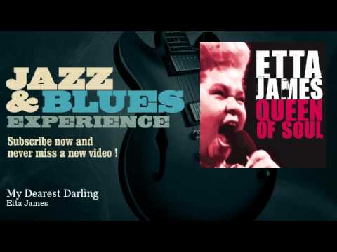 Etta James - My Dearest Darling