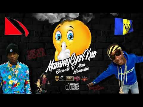 Chennet D Man & Marzville - Mammy Cyar kno