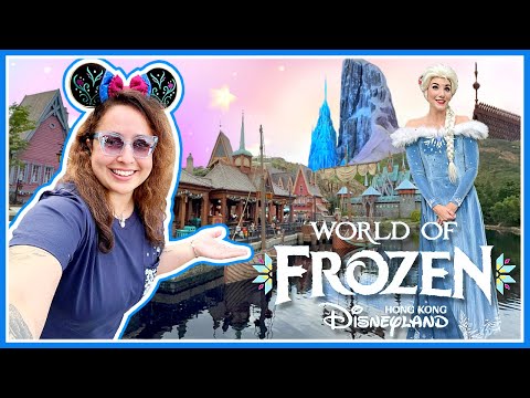 WORLD of FROZEN Hong Kong DISNEYLAND | Full Experience & What to Expect in Disney Adventure World!