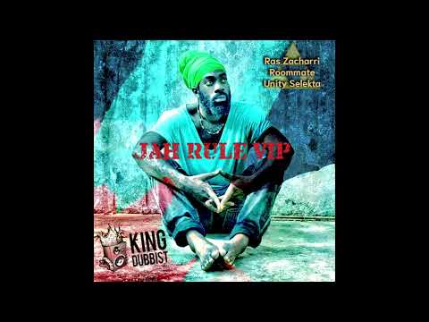 Ras Zacharri - Jah Rule (Roommate VIP remix + Dub) King Dubbist records 2019