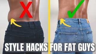 8 Hacks for Fat Guys to Look Good (How To Dress If You're Overweight)
