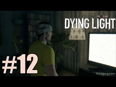 Dying Light - Walkthrough Gameplay Part 12  [ HD ]