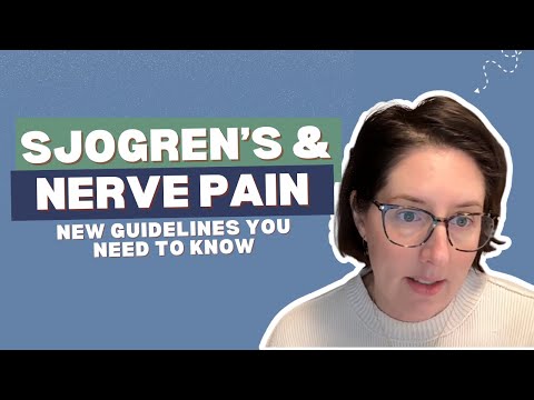 Sjogren's & Nerve Pain: NEW Doctor Guidelines You NEED to Know