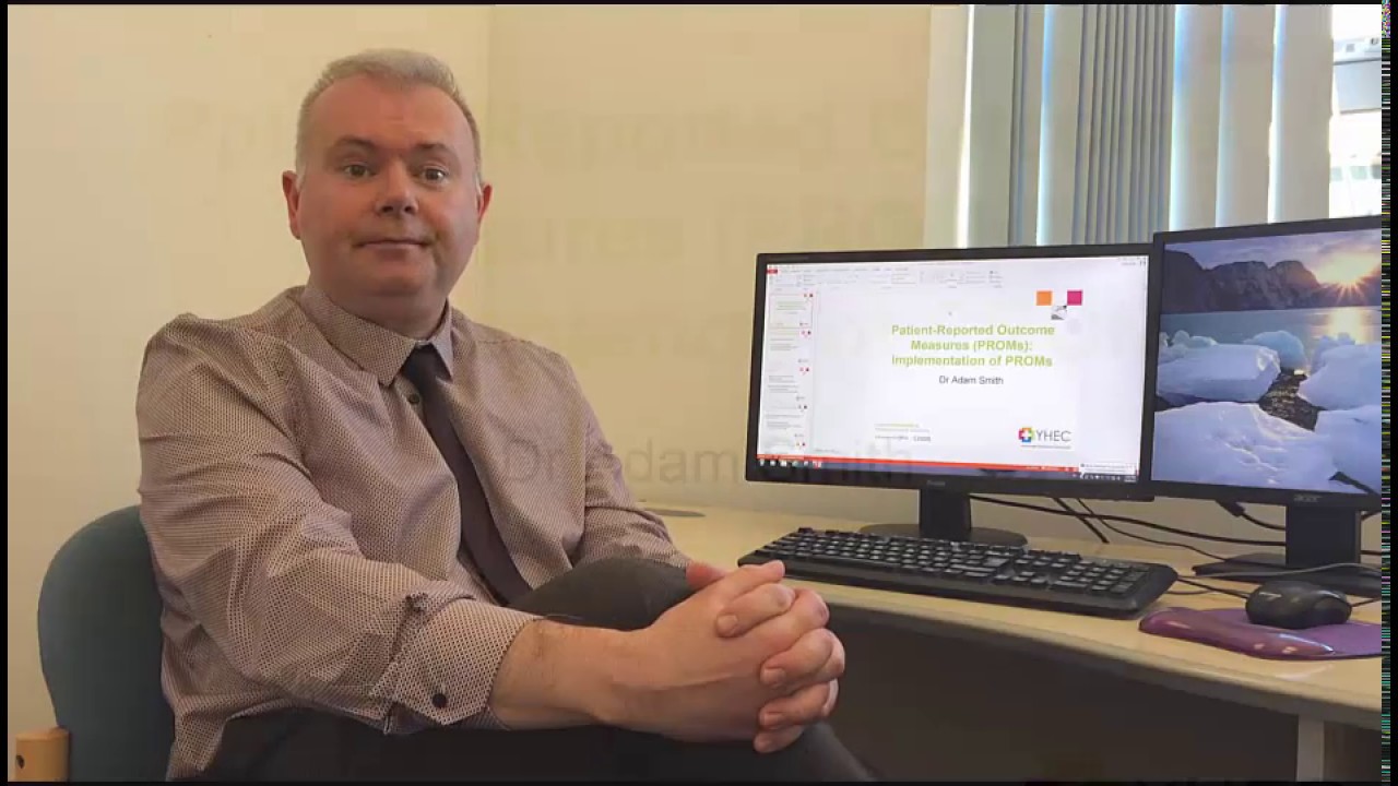 Patient-Reported Outcome Measures (PROMs): Implementation of PROMs