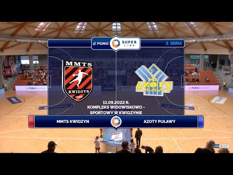 2. Seria MMTS Kwidzyn - Azoty Puławy SKRÓT