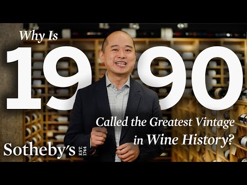Why Is 1990 Called the Greatest Vintage in Wine History? | Sotheby’s