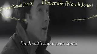 December(Norah Jones - Lylics)
