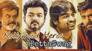 Kollywood Heros feat Petta Paraak | Anirudh| Rajinikanth | Karthick subburaj HD