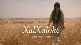 XalXalokê - Official Music Video (2026) — Koma Keç û Xort
