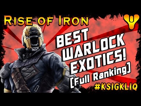 Destiny Best Warlock Exotics Full Exotic Armor Ranking