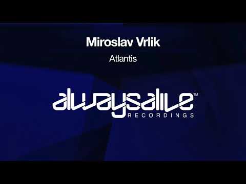 Miroslav Vrlik - Atlantis [OUT NOW]