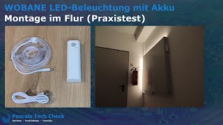 WOBANE LED Beleuchtung mit Bewegungsmelder & Akku || Montage & Test im Flur (Indirekte Beleuchtung)