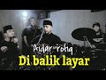 Sholawat Arrobu Sholla Aidarrofiq Behind The Scenes