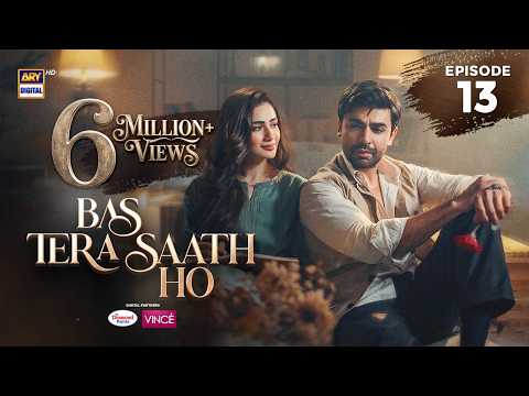 Bas Tera Saath Ho Episode 13