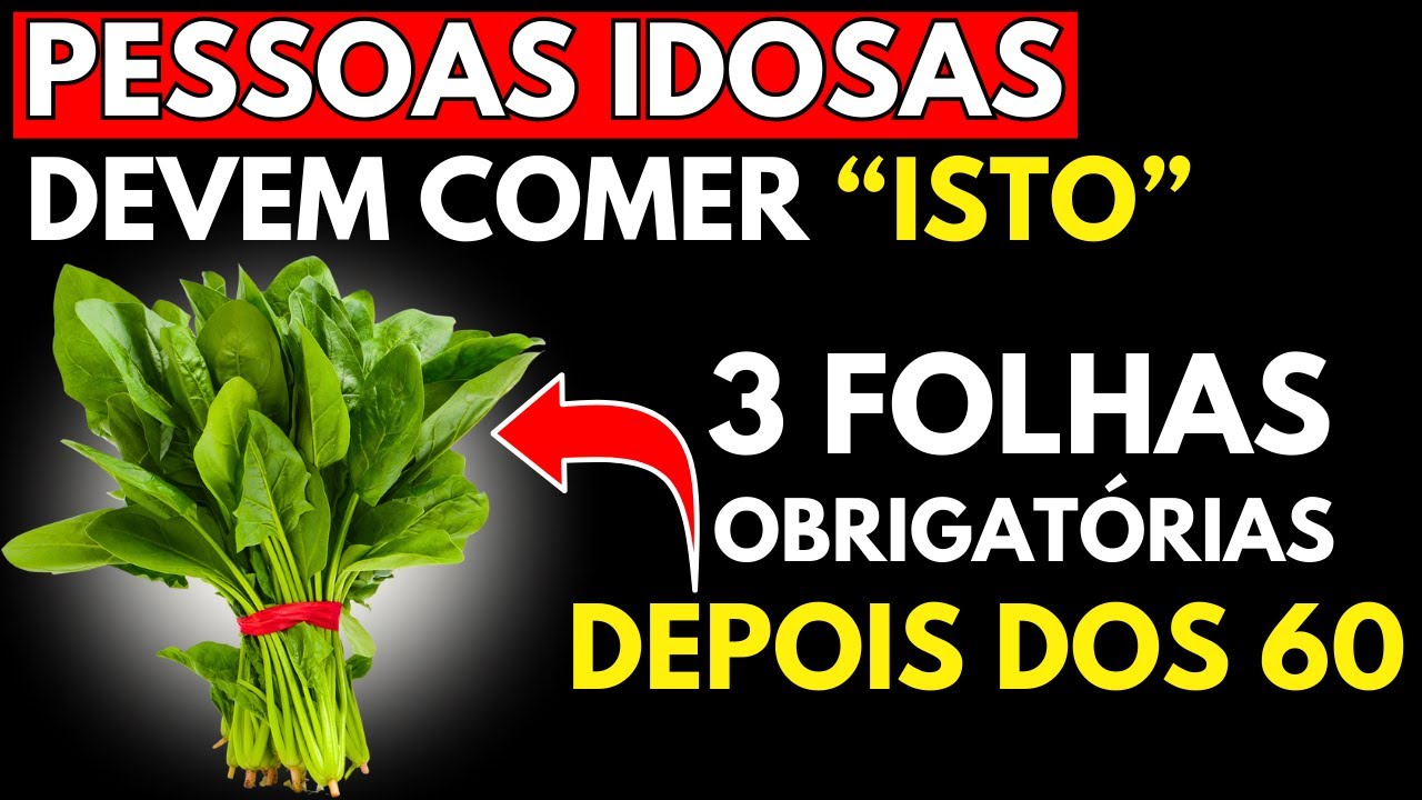 5 FOLHAS OBRIGATÓRIAS para QUEM TEM MAIS DE 60 ANOS!