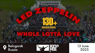 Led Zeppelin - Whole Lotta Love #rocknmob 130+ musicians