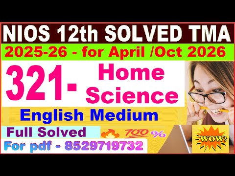 Nios Home Science 321 TMA solved 2025-26 in English | nios class 12 Home Science solved 2025-26