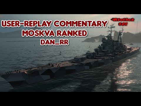 User-Replay Commentary - Moskva Ranked - Dan_RR