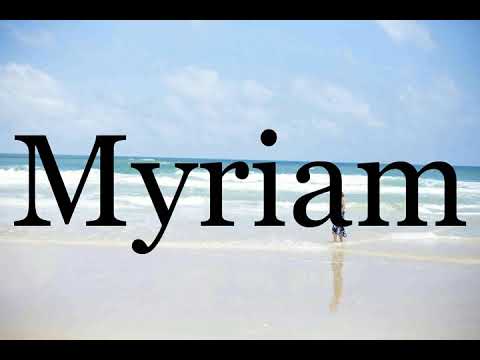 How To Pronounce Myriam🌈🌈🌈🌈🌈🌈Pronunciation Of Myriam