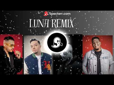 LUNA     (MEGA REMIX)  Alex Zurdo, Niko Eme , Pauneto, Indiomar. Jay Kalyl