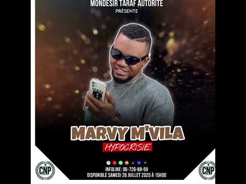 MARVY M’VILA - HYPOCRISIE (AUDIO OFFICIEL)
