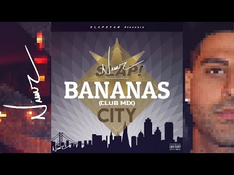 Nimz - Bananas [Club Mix] *BONUS* (Audio)