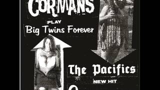 THE CORMANS AND THE PACIFICS - big twins forever / caveman