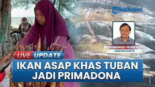 Primadona Wisatawan di Tuban, Oleh-oleh Ikan Asap Diserbu Masyarakat saat Momen Libur Lebaran