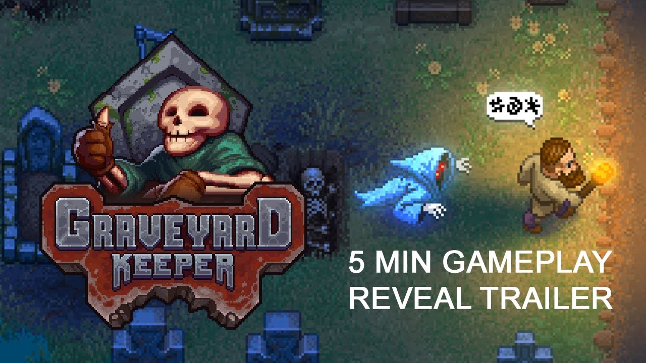 Graveyard Keeper Gameplay Reveal Trailer - YouTube