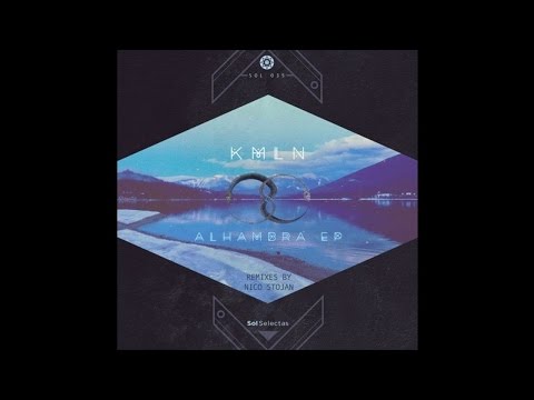 KMLN - Alhambra ft. Dirtwire (original mix)
