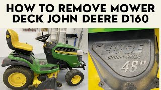 How to Remove the Mower Deck John Deere D160