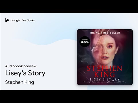 Lisey's Story: Literary suspense from the No. 1… by Stephen King · Audiobook preview
