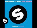 Hardwell Feat. I-Fan - Feel So High (Radio Edit ...