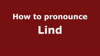 How to pronounce Lind
