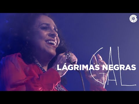 Gal Costa | Lágrimas Negras (Vídeo Oficial)