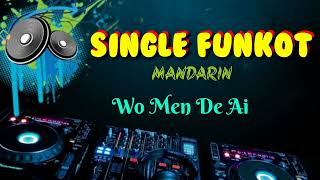 Download lagu Wo Men De Ai • CyberDJ Ronny • Single Funkot mp3