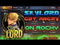 SKY LORD GOT ANGRY IN ROCKY RDX STREAM FULL VIDEO 👏👏 WATCH FULL VIDEO