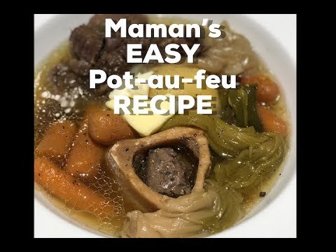 Maman's French Pot-Au-Feu Recipe - Super Easy Recipe!