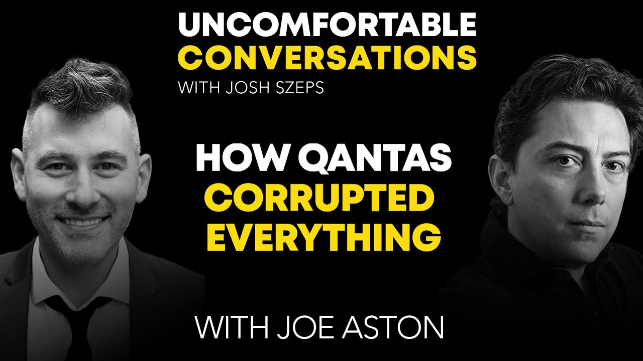How QANTAS Corrupted Everything with Joe Aston