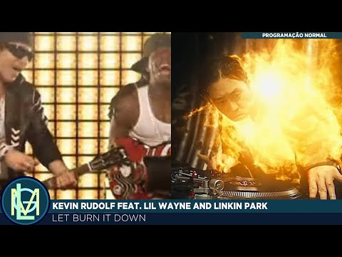 Kevin Rudolf feat. Lil' Wayne and Linkin Park - Let it Burn(Let it Rock vs Burn it Down)