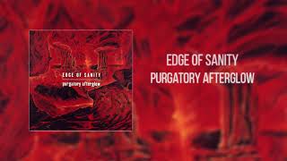 Edge Of Sanity - Purgatory Afterglow (FULL ALBUM - 1994)