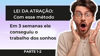 Lei da Atração para trabalho e prosperidade - método lifecircle - Inspire-se com o Rodrigo