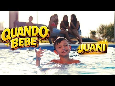 JUANI - QUANDO BEBE  (Video Official)