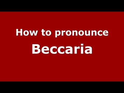 How to pronounce Beccaria (Spanish/Argentina) - PronounceNames.com