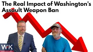 The Real Impact of Washington's Assault Weapon Ban