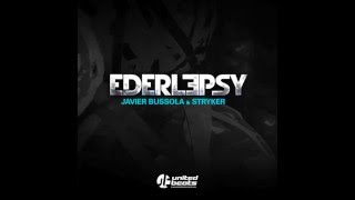 Ederlepsy - Javier Bussola & Stryker